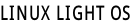 LINUX LIGHT OS