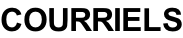 COURRIELS